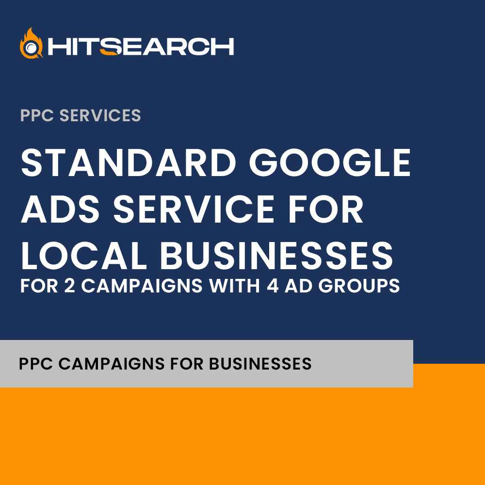 Standard Google Ads service for local businesses for 2 campaigns with 4 Ad Groups