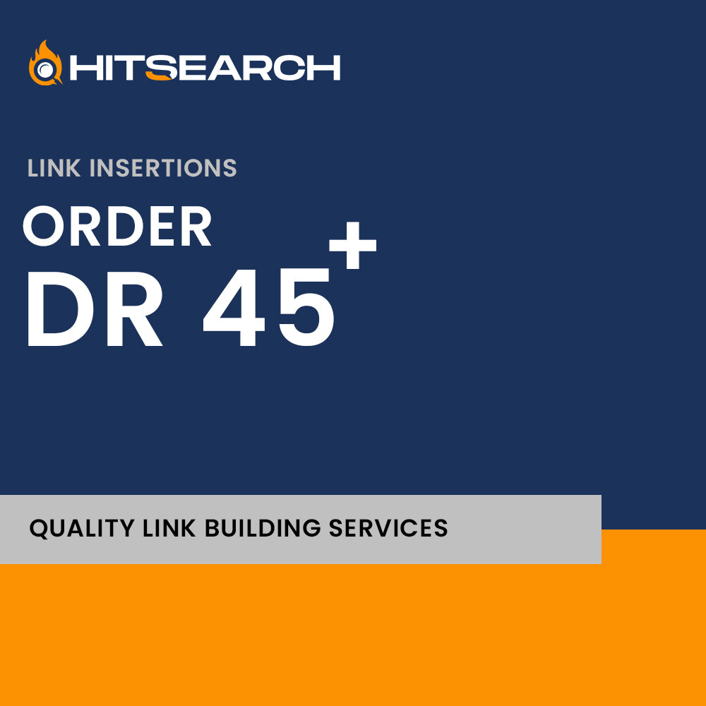 Link Insertions Order DR 45+